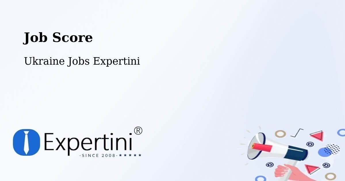 Job Score & Job Description Score Tool – Kyiv - Ukraine Jobs Expertini